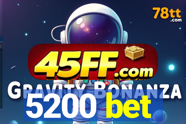 5200 bet